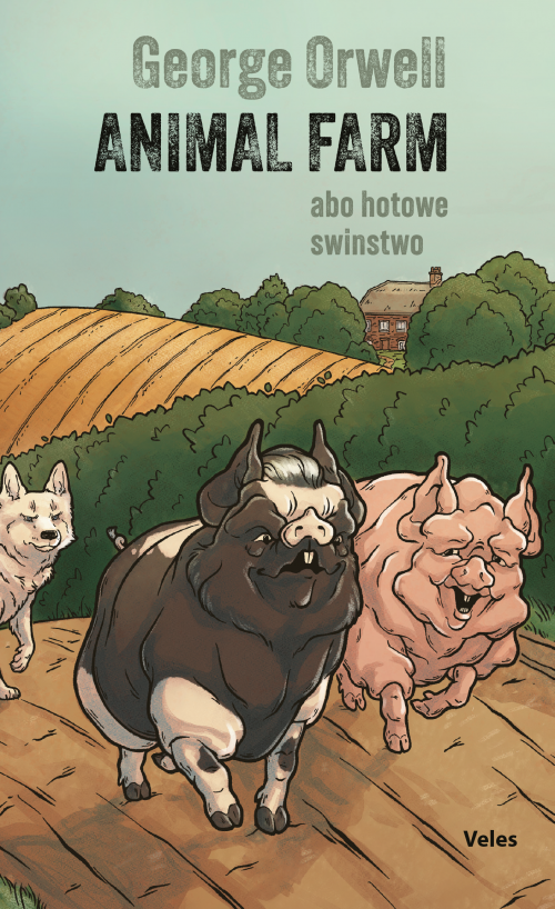 George Orwell Animal farm abo hotowe swinstwo Cover