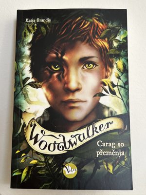 Katja Brandis Woodwalkers Carag so přeměnja